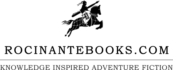 RocinanteBooks.com-Knowledge Inspired Adventure Fiction