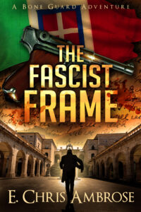 Cover image for The Fascist Frame shows an Italian Monastery with a vintage pistol